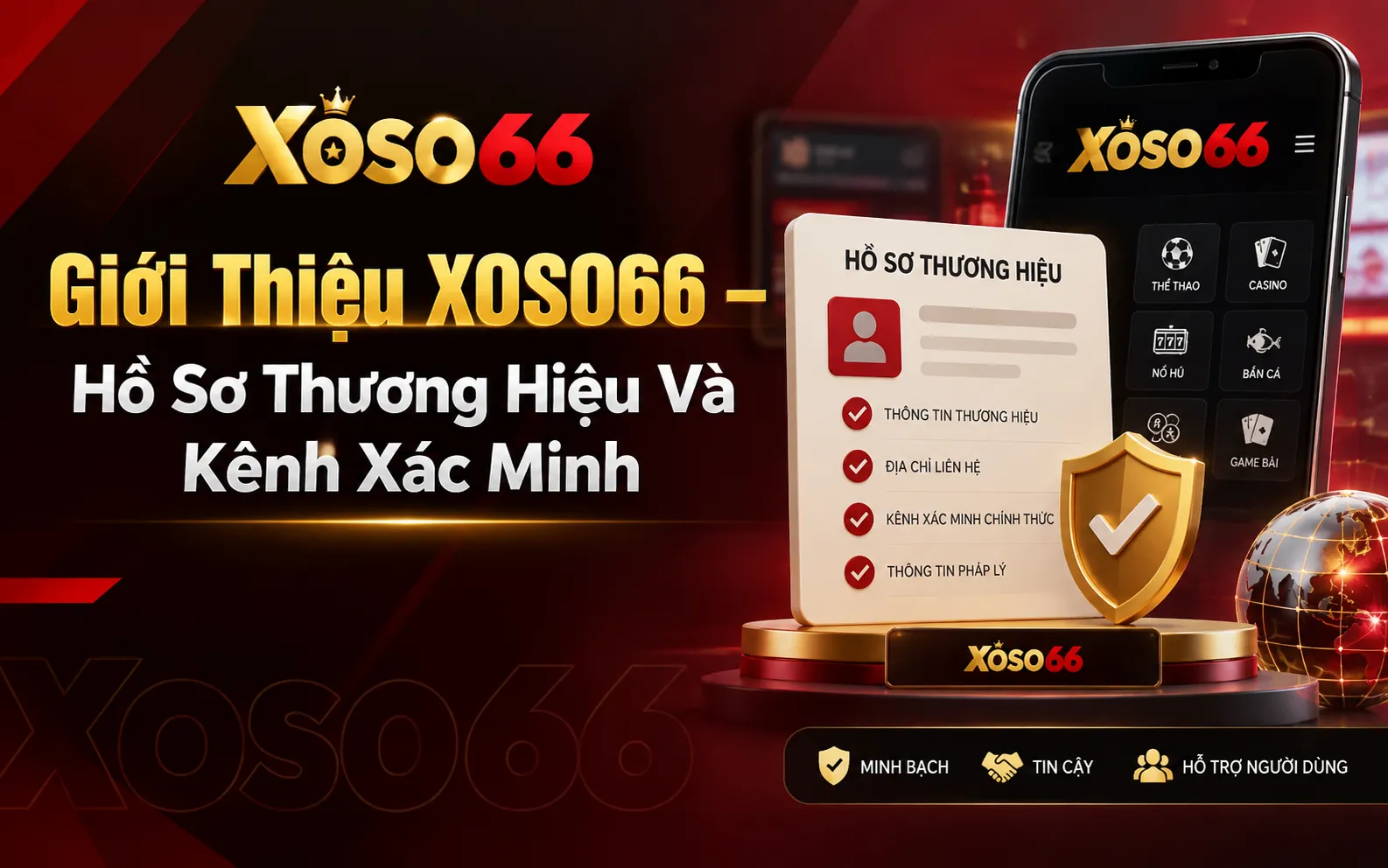 Giới Thiệu XOSO66 – Hồ Sơ Thương Hiệu Và Kênh Xác Minh 1 Giới Thiệu XOSO66